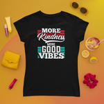 More Kindness More Good Vibes