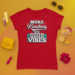 More Kindness More Good Vibes